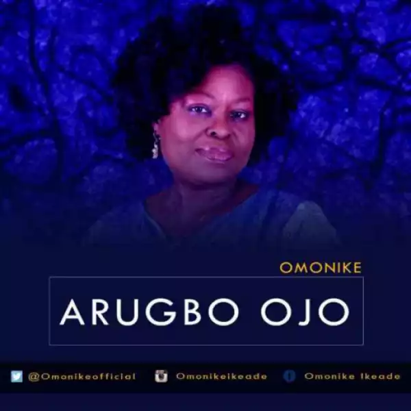 Omonike - Arugbo Ojo (Ancient Of Days)